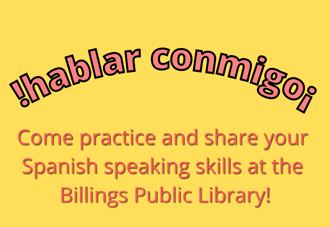 Come practice speaking out loud with your Spanish knowledge!