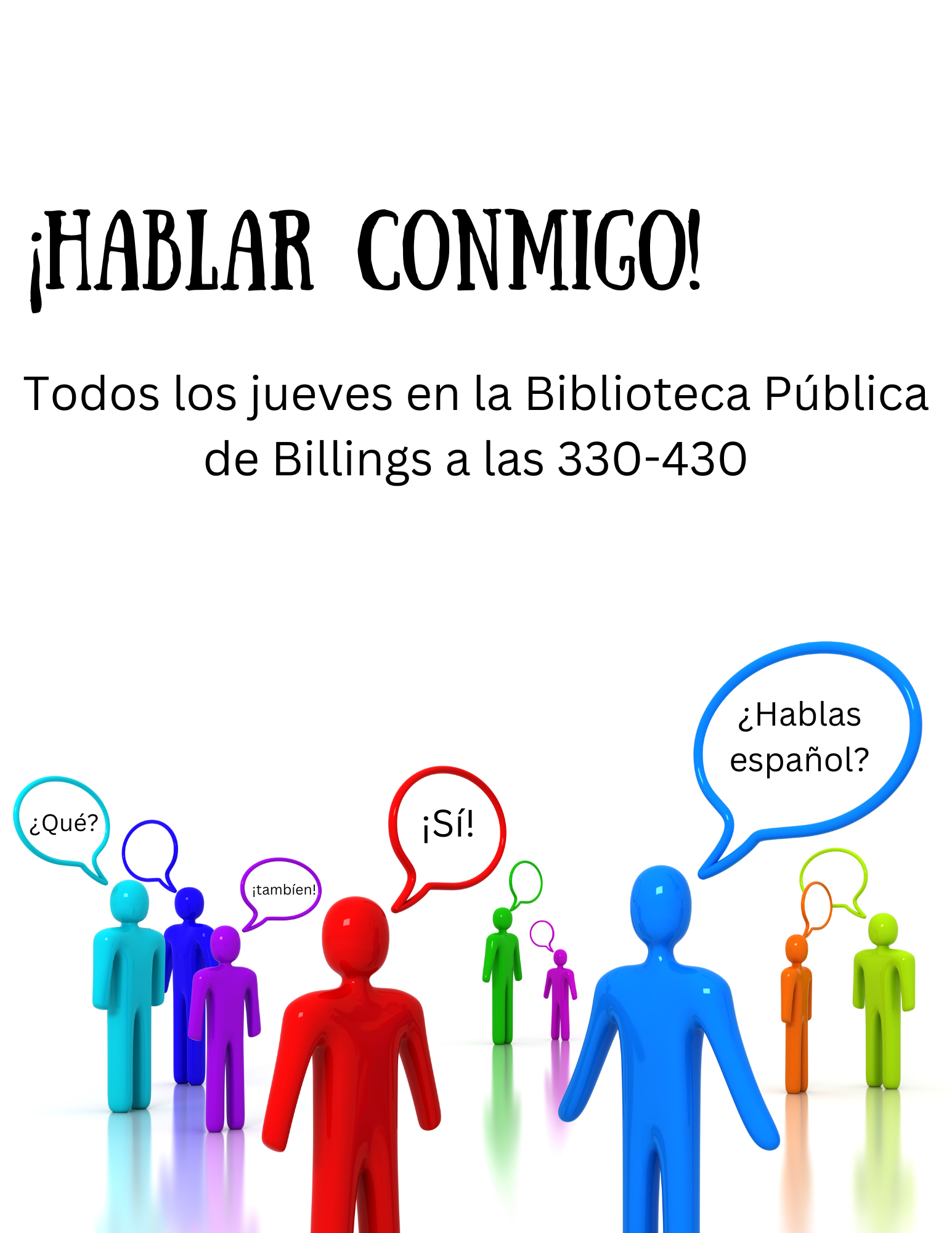 ¡Hablar Conmigo! Program at the BPL from 330-430 Thursdays