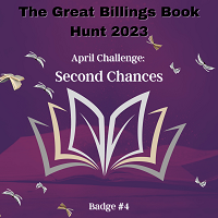 Great Billings Book Hunt April 2023 badge: Second Chances 