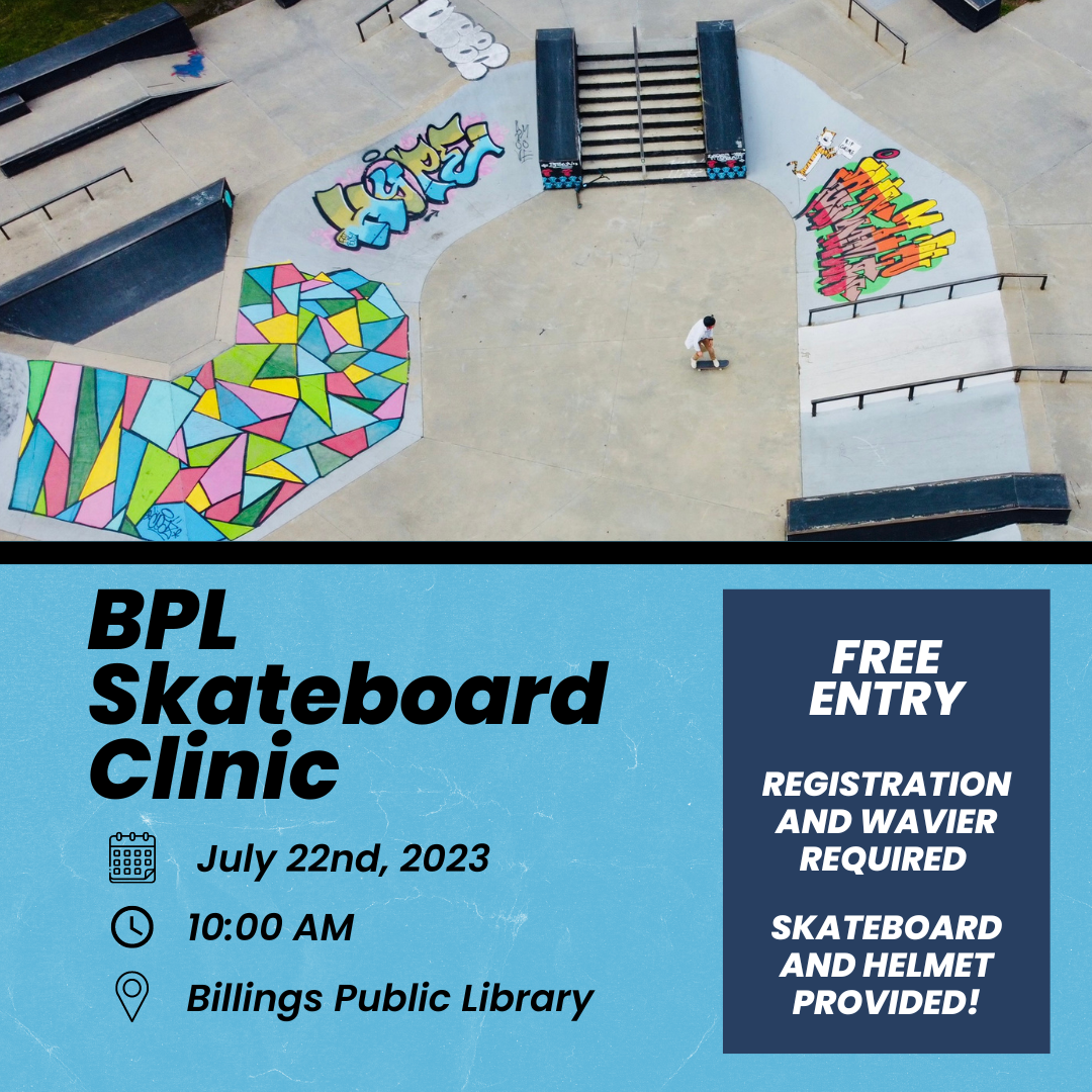A flyer for a skateboard clinic held at the Billings Public Library 