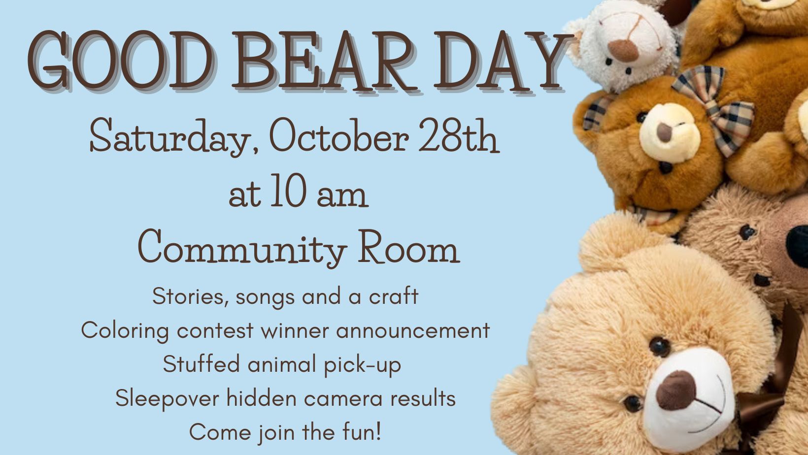 Good Bear Day Saturday October 27th