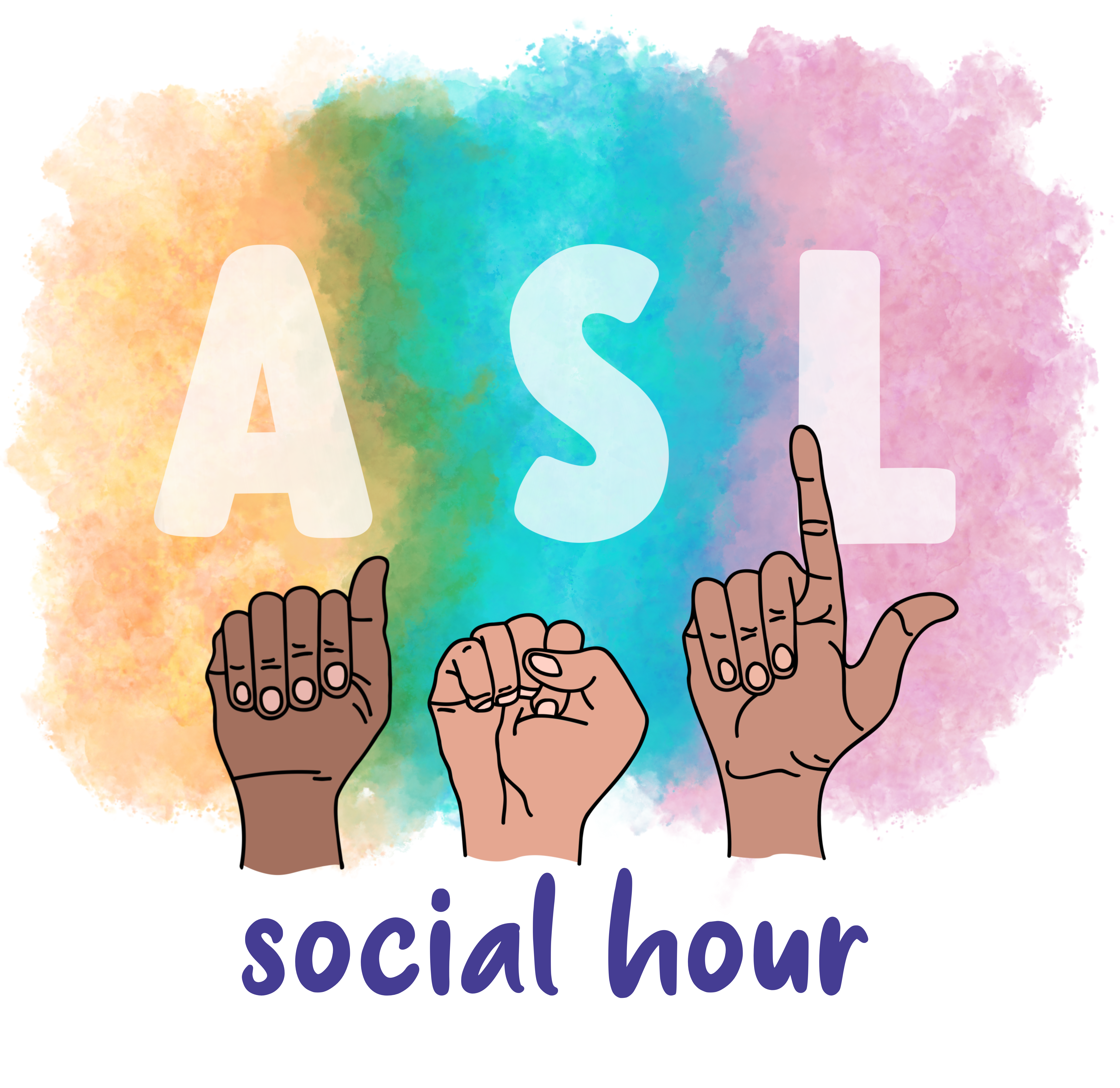 ASL hand signs with color backgrounds and social hour in type