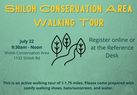 Shiloh Conservation Area Tour; July 22, 9am at 1132 Shiloh Rd.