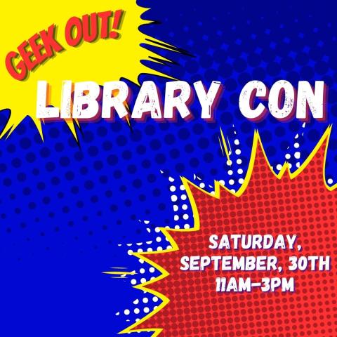 Geek Out! Library Con