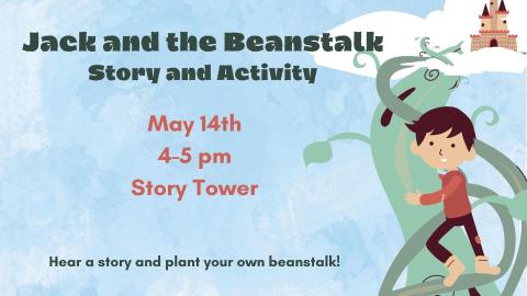 Jack and the Beanstalk May 14th 4pm