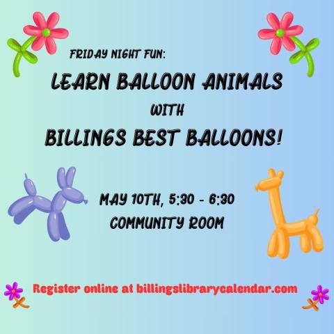Learn Balloon Animals with Billings Best Balloons!