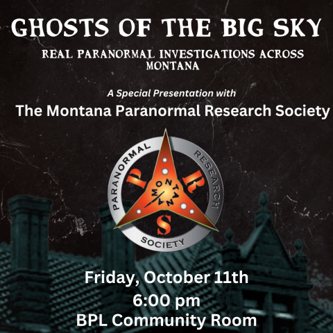 Ghosts of the Big Sky presentation slide with group logo and a moody photo of the Moss Mansion in the background.