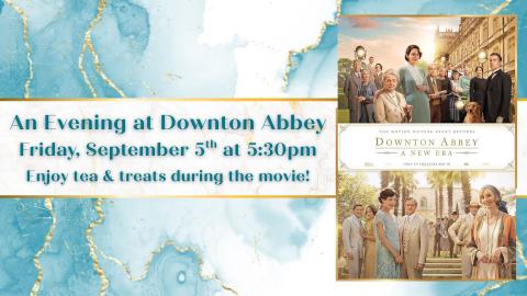 An Evening at Downton Abbey 