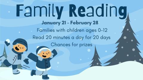 Family Reading Jan 21-Feb 28